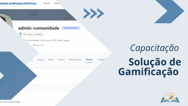 Capacitação na Solução de Gamificação da Plataforma de Colaboração
