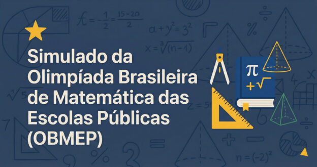 Simulado da Olimpíada Brasileira de Matemática das Escolas Públicas – OBMEP